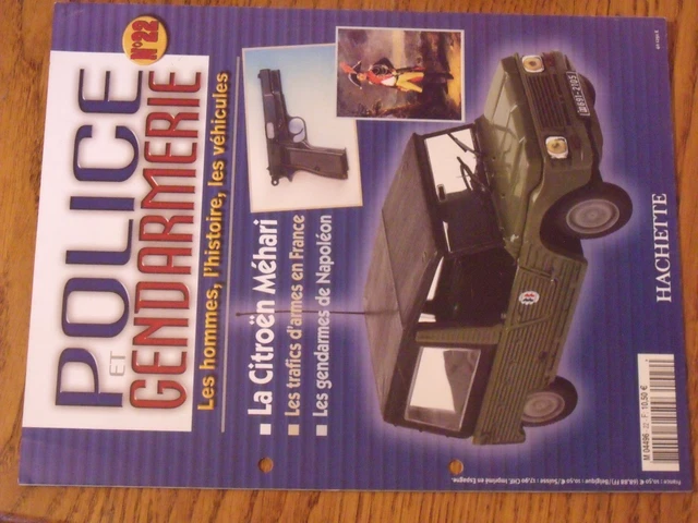 $$$ Fascicule Police et gendarmerie N°22 Citroen Mehari  Napoleon  Trafics d'arm