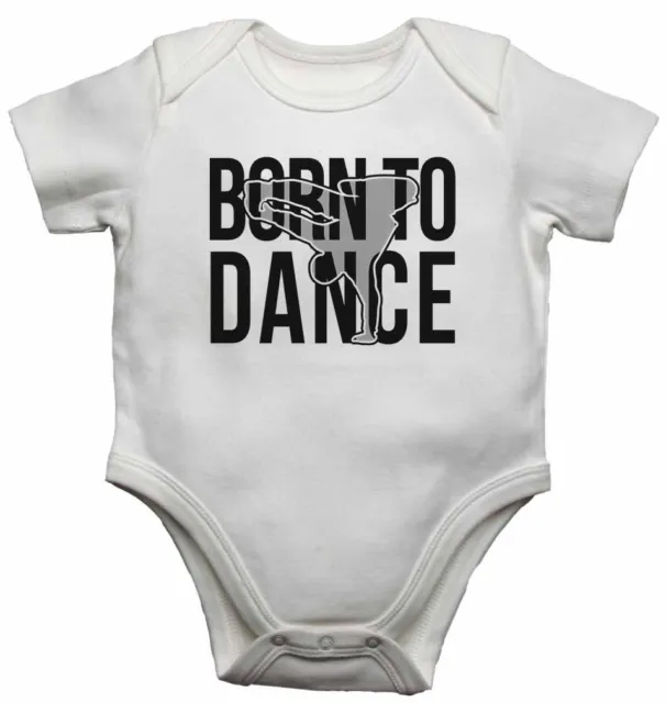 Born to Danza - Nuovo Bambino Personalizzato Body body per ragazzi, Ragazze
