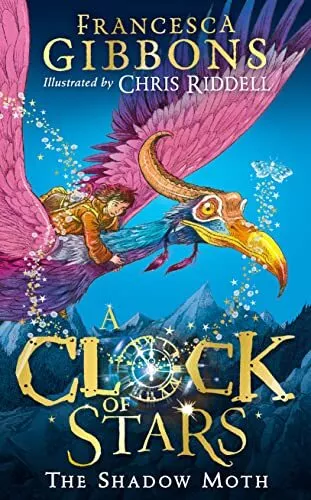 A Clock of Stars: The Shadow Moth: The most magical chi... by Gibbons, Francesca