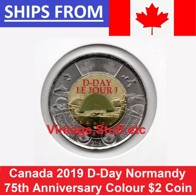 2019 Canada 75th Anniversary D-Day DDAY $2 Coloured Toonie WW2 WWII UNC Color