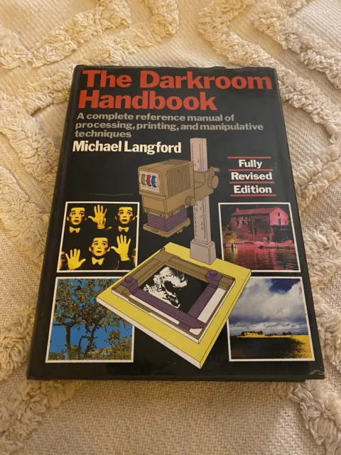 The Darkroom Handbook Michael Langford