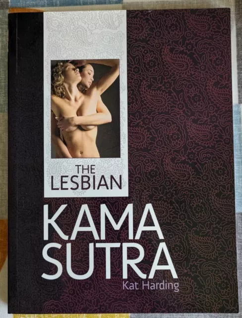 The Lesbian Kama Sutra by Kat Harding - Paperback In Like New Condition