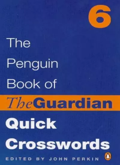 The Penguin Book of "Guardian" Quick Crosswords: Bk. 6 (Penguin