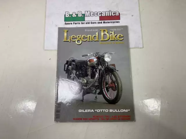 Legend Bike N.114 March 2002 Gilera " Otto Boulons " Yamaha TR3 Ajs Stormer