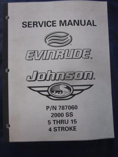 Evinrude Johnson 2000 SS Service Manual 5 - 15 HP 4-Stroke Outboard Engines