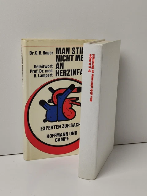Man stirbt nicht mehr am Herzinfarkt - G.R. Rager I Buch < GUT >