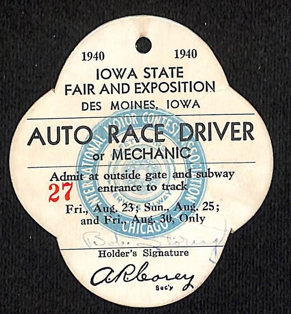 1940 IOWA STATE Fair Auto Race Driver or Mechanic Ticket / Pass 27