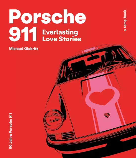 Porsche 911 Everlasting Love Stories (F-G-Modell 964 Turbo Carrera RS) Buch book