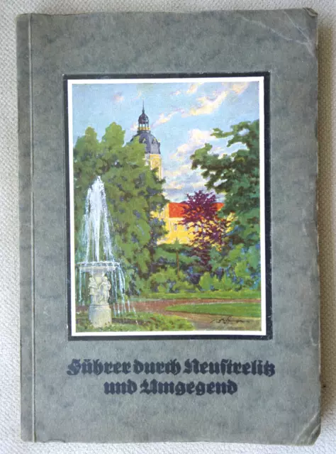 1930 Mecklenburg Führer durch Neustrelitz und Umgegegend Reiseführer RAR !