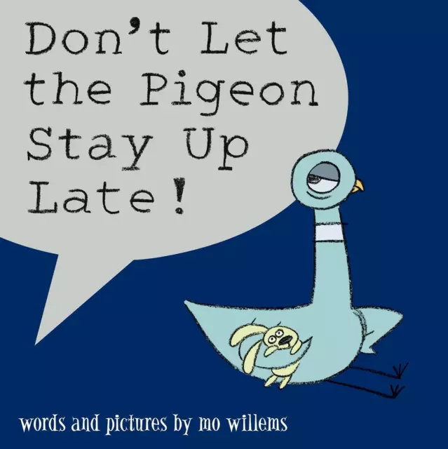 Mo Willems | Don't Let the Pigeon Stay Up Late! | Taschenbuch | Englisch (2007)