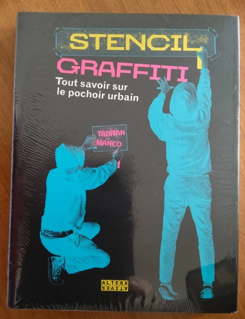 STENCIL GRAFFITI - Tout savoir sur le pochoir urbain Tristan Manco ...