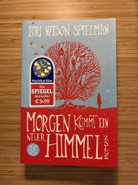 Morgen kommt ein neuer Himmel von Lori Nelson Spielman (2014, Taschenbuch)