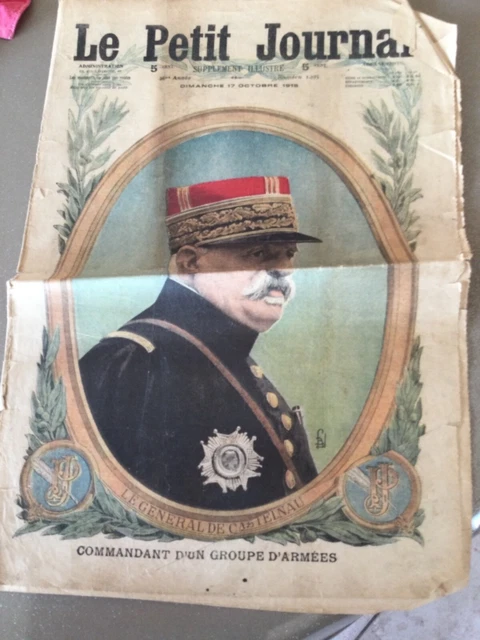 Le général de Castelnau Commandant d'armée: Le Petit Journal Illustré 1915