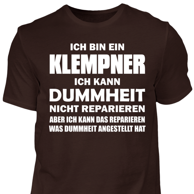 T Shirt Klempner Geschenk Geburtstag Lustig Spruch Spass Handwerker Dummheit Eur 19 90 Picclick De