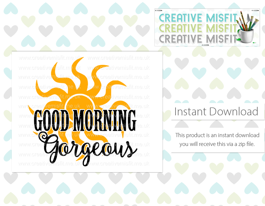 Download Good Morning Gorgeous Svg File Printable Svg Svg Files Cricut Silhouette 2 00 Picclick Uk