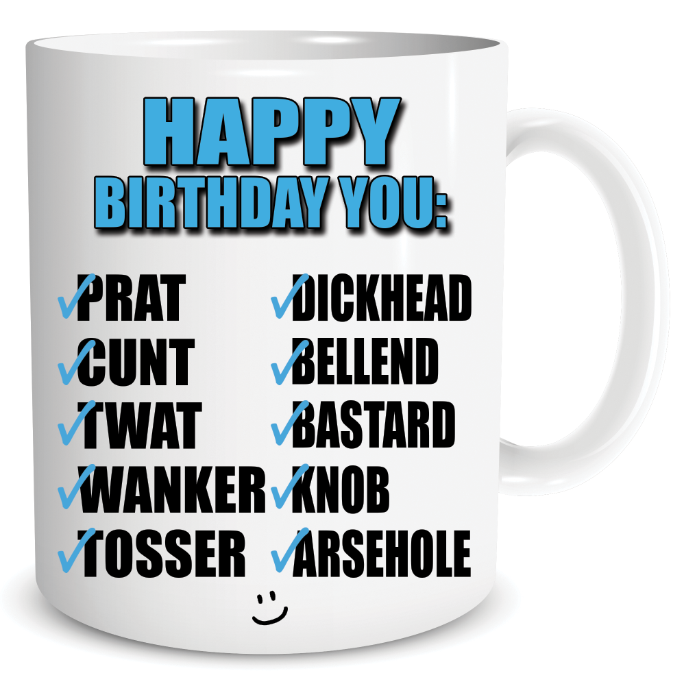 Drole Mugs Joyeux Anniversaire Grossier Nouveaute Blague Cadeau Ami Swear Tasse Eur 11 00 Picclick Fr