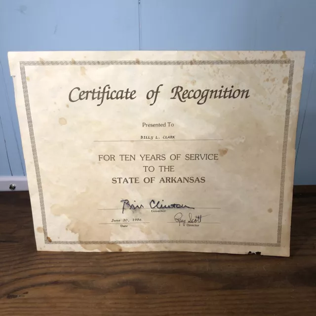 Signed Certificate Of Recognition President Bill Clinton (DAMAGED!!)