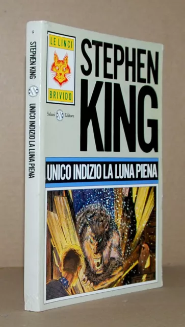 Unico indizio la luna piena • Stephen King • Salani 1991 2