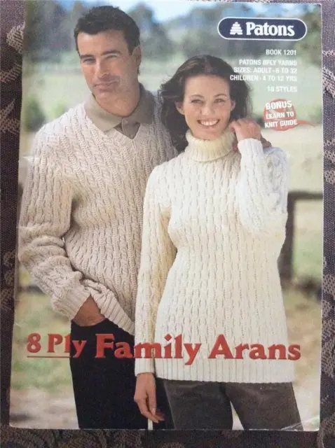 Patons Knitting Book 1201 Pattern 8ply Family Arans Knit Adults and Childrens