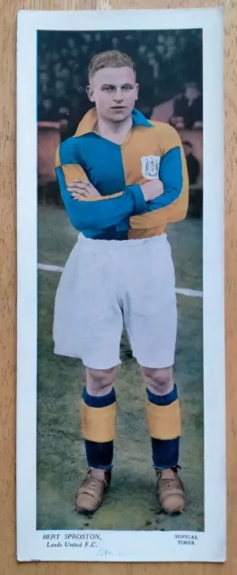 Bert Sproston Leeds DC Thomson Topical Times Footballers 1936 250mm x 95mm