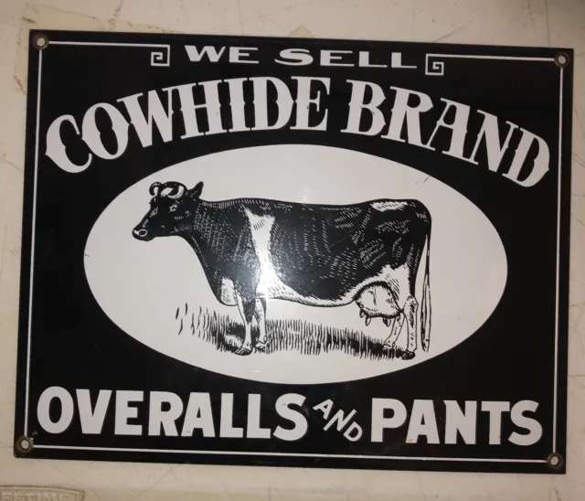 Enamel Porcelain We Sell Cowhide Brand Overalls and Pants Sign