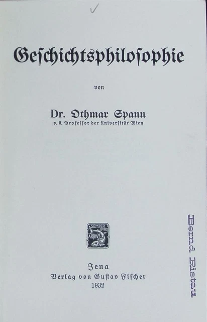 Geschichtsphilosophie. Herdflamme. Spann, Dr. Athmar: