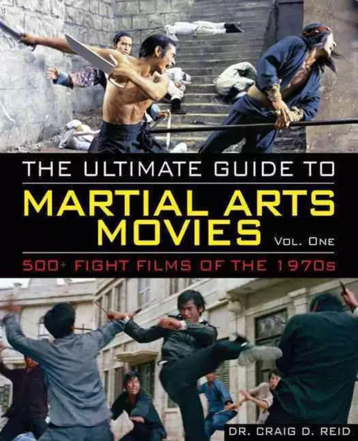 The Ultimate Guide to Martial Arts Movies of the 1970s: 500+ Films Loaded with A