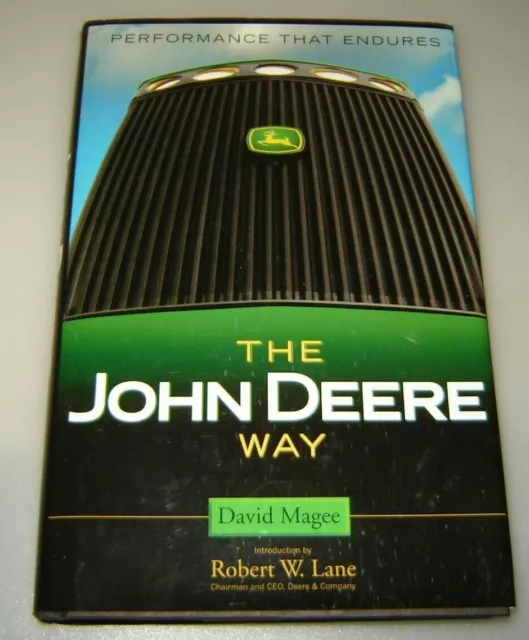 The John Deere Way: Performance that Endures by Magee, David