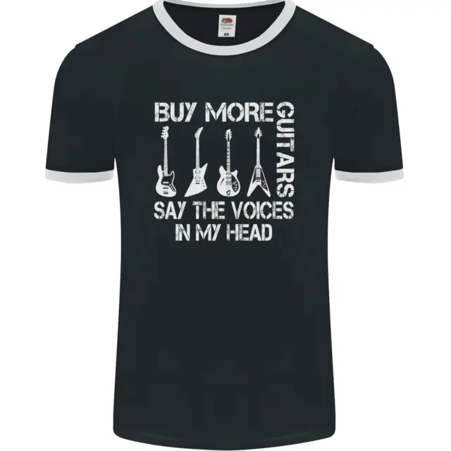 Buy More Guitars Say the Voices Funny Mens Ringer T-Shirt FotL
