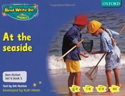 READ WRITE INC. Phonics: Non-fiction Set 6 (Blue): At the seaside ...