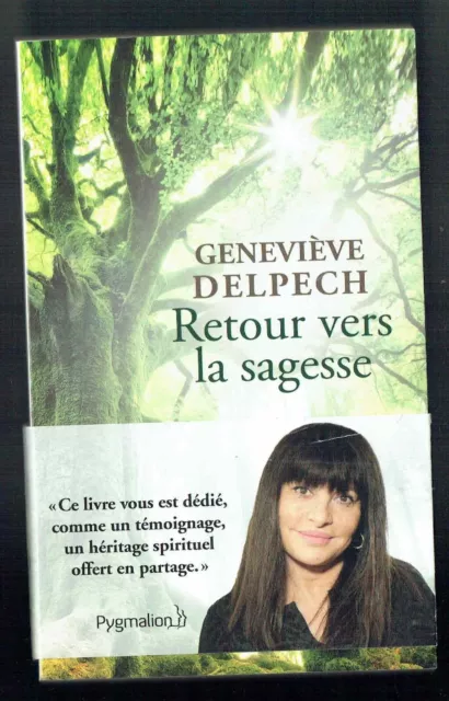 Geneviève Delpech - Retour Vers La Sagesse - Pygmalion - 2020