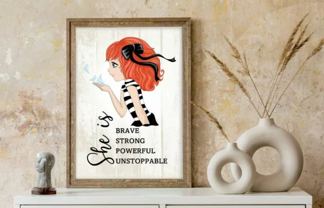 SHE IS  - A4 Poster, Wall Art Poster - BRAVE, STRONG, POWERFUL, UNSTOPPABLE