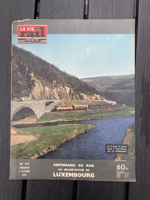 Vie Du Rail 1959 715 Luxembourg Clervaux Bettembourg Esch Sur Alzette Michelan T