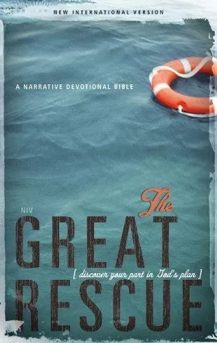 THE GREAT RESCUE (NIV): DISCOVER YOUR PART IN GOD'S PLAN By Walk Thru The Bible