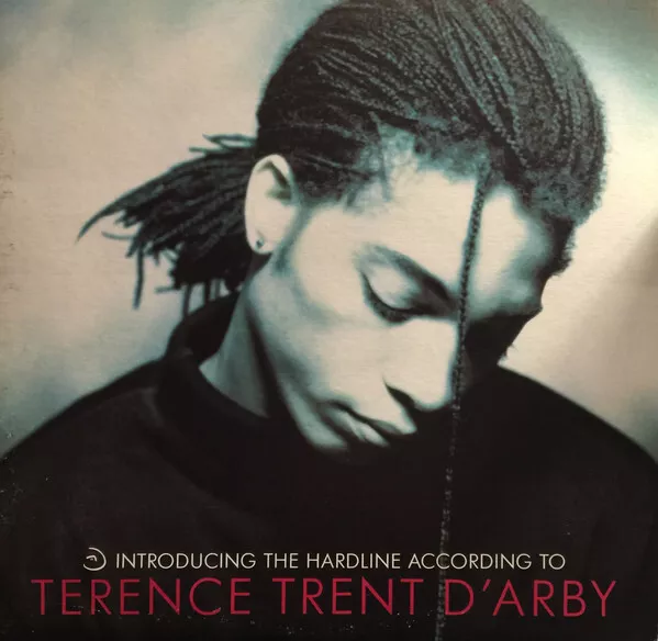 Terence Trent D&apos;Arby - Introducing The Hardline According To Terence Trent