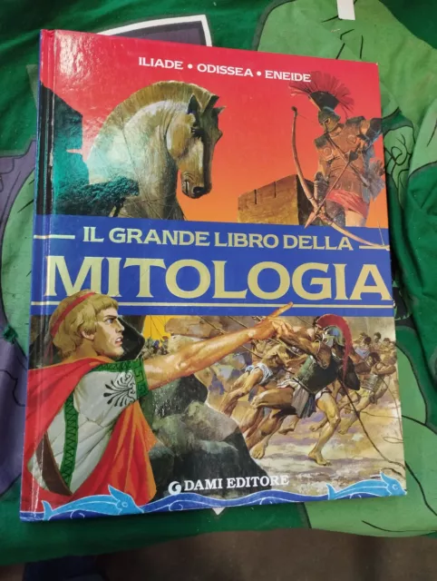 Il Grande Libro Della Mitologia Iliade Odissea Eneide Dami Editore 2010