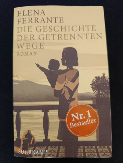 Die Geschichte der getrennten Wege von Elena Ferrante (2019, Taschenbuch)K