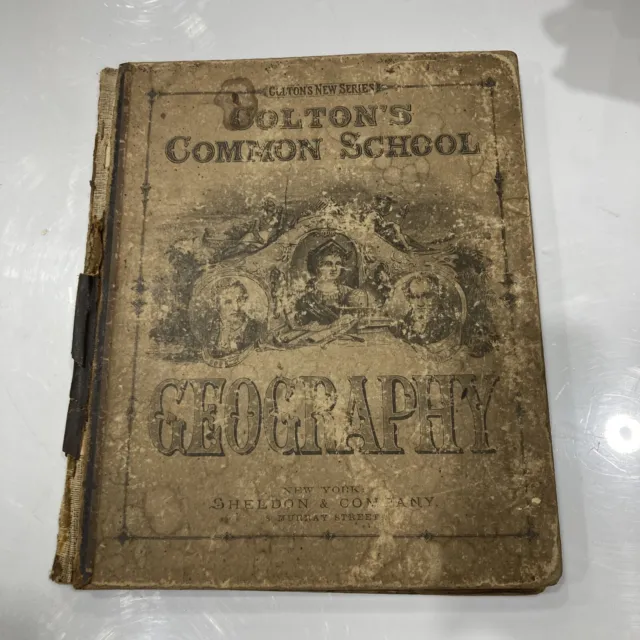 COLTON'S COMMON SCHOOL GEOGRAPHY Sheldon & Company New York