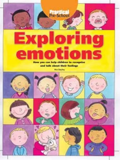 Exploring Emotions Livre de Poche Ros Bayley