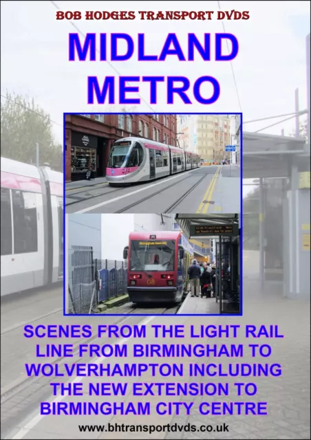 Midland Metro, The Light Rail Line From Birmingham To Wolverhampton DVD