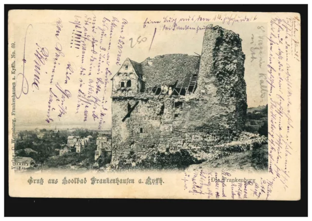 AK Gruss aus Soolbad Frankenhausen am Kyffhäuser: Die Frankenburg, 1901