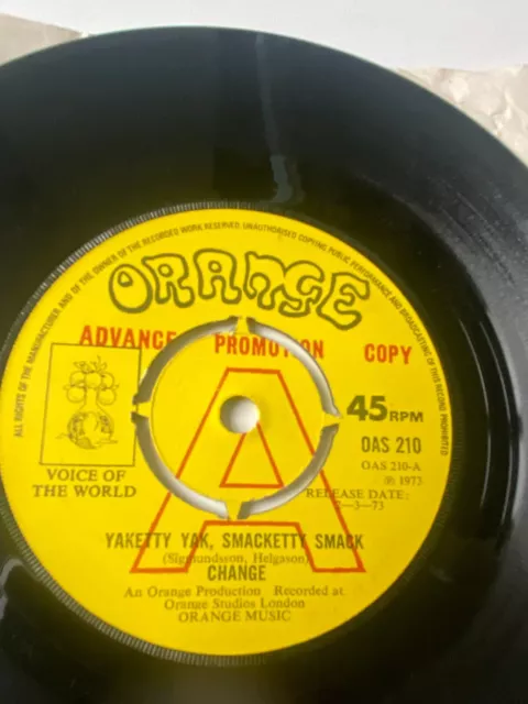 Change "Yakety Yak, Smacketty Smack" 1973 UK Orange Promo Copy