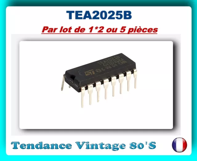 *** Lot De 1*2 Ou 5 Circuit Integre Tea2025B - Amplificateur Audio ***