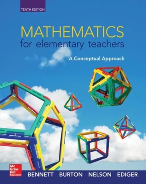 Mathematics for Elementary Teachers: A Conceptual Approach 10th Edition by Alber