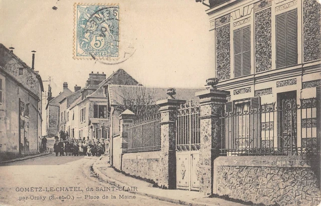 Cpa 91 Gometz Le Chatel / Dit Saint Clair / Par Orsay / Place De La Mairie