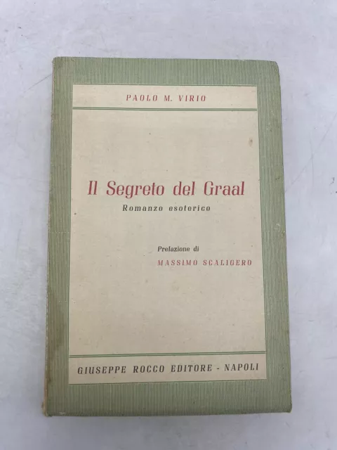 Paolo M. Virio - Il Segreto Del Graal - Rocco Editore Napoli