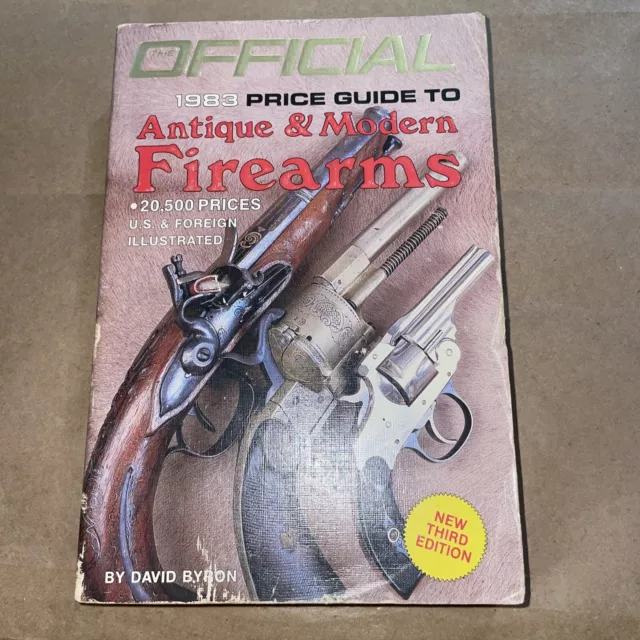 The Offical 1983 Price Guide to antique & Modern Firearms soft cover book Byron