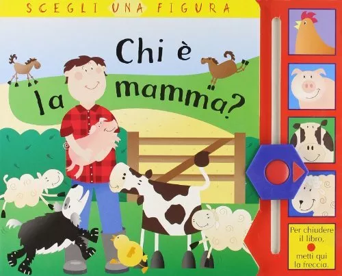 chi  la mamma? aavv 9788879278171