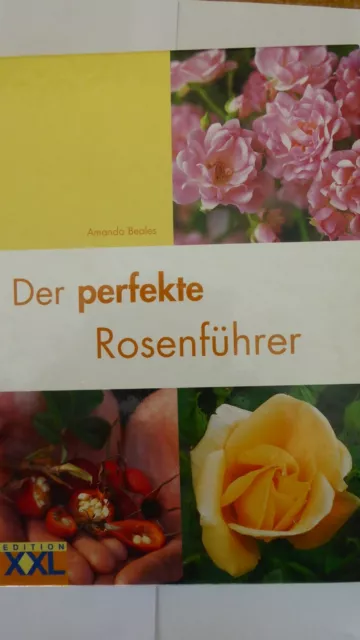 Buch "Der perfekte Rosenführer"-XXL-Edition-Amanda Beales (1.161)