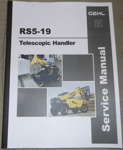 Gehl RS5-19 Télescopique Tele-Handler Service Magasin Réparation Manuel Livre